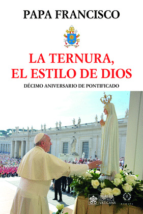 LA TERNURA, EL ESTILO DE DIOS