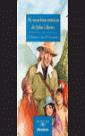 AS VACACIONS MAXICAS DE JOHN LIBERTY