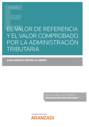 EL VALOR DE REFERENCIA Y EL VALOR COMPROBADO POR LA ADMINISTRACIO
