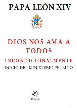 DIOS NOS AMA A TODOS INCONDICIONALMENTE