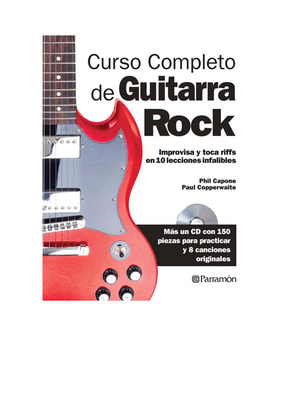 CURSO COMPLETO DE GUITARRA DE ROCK (CON CD)