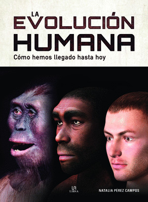 EVOLUCIÓN HUMANA, LA