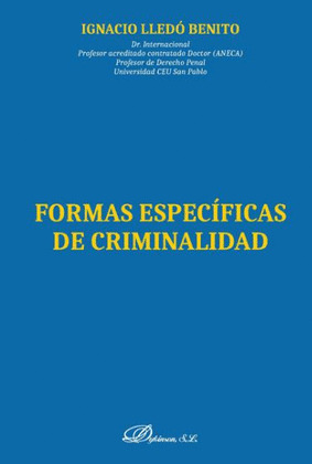 FORMAS ESPECIFICAS DE CRIMINALIDAD