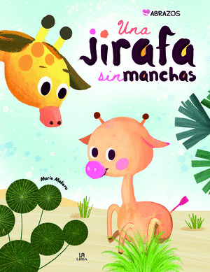 JIRAFA SIN MANCHAS, UNA
