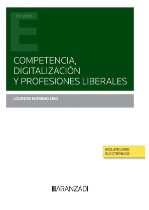 COMPETENCIA, DIGITALIZACIÓN Y PROFESIONES LIBERALES