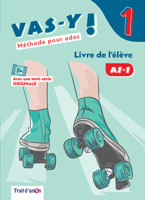 VAS-Y ! 1 LIVRE DE L'ELEVE