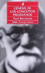 GÉNESIS DE LOS CONCEPTOS FREUDIANOS
