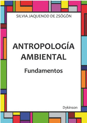 ANTROPOLOGIA AMBIENTAL. FUNDAMENTOS
