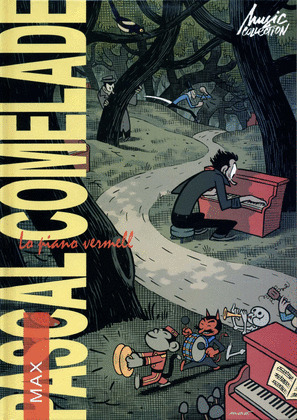 PASCAL COMELADE, LO PIANO VERMELL