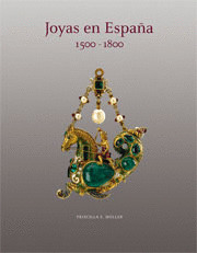 JOYAS DE ESPAÑA, 1500-1800