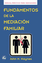FUNDAMENTOS DE LA MEDIACION FAMILIAR