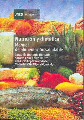 NUTRICION Y DIETETICA: MANUAL DE ALIMENTACION SALUDABLE