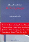 RELATO GALEGO. MANUAL E ESCOLMA DO RELATO GALEGO