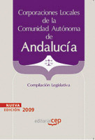 COMPILACIÓN LEGISLATIVA. CORPORACIONES LOCALES DE LA COMUNIDAD AUTÓNOMA DE ANDAL