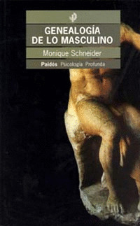 GENEOLOGIA DE LO MASCULINO