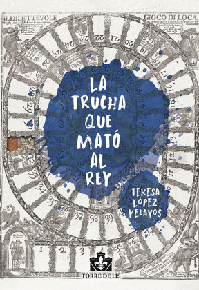 TRUCHA QUE MATO AL REY, LA