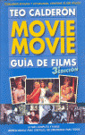 MOVIE MOVIE: GUIA DE FILMS