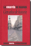 LA GRAN VÍA DE MADRID