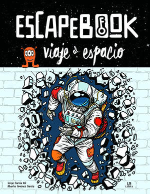 VIAJE AL ESPACIO. ESCAPE BOOK
