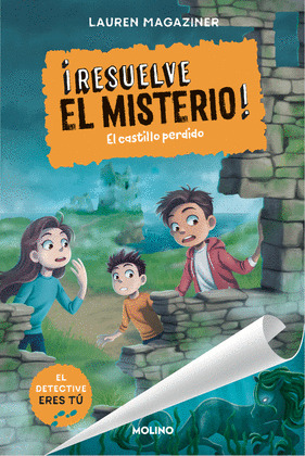 CASTILLO PERDIDO, EL (¡RESUELVE EL MISTERIO!)