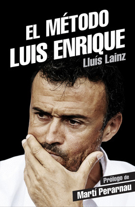 MÉTODO LUIS ENRIQUE, EL