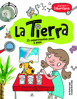 TIERRA, LA (PRÁCTICAS DE LABORATORIO)