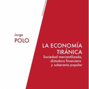 LA ECONOMIA TIRANICA