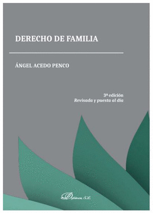 DERECHO DE FAMILIA 3ª ED. REVISADA Y PUESTA AL DÍA