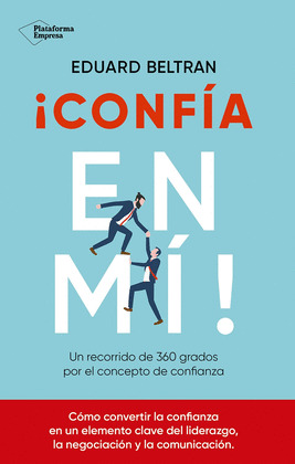 ¡CONFÍA EN MI!