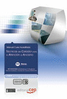 TÉCNICAS DEL CELADOR PARA LA ATENCIÓN AL ANCIANO.COLECCIÓN FORMACIÓN CONTINUADA