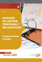 TEST. AUXILIAR DE GESTION TRIBUTARIA Y RECAUDACION DE CORPORACIONES LOCALES. TEST