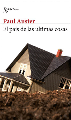 PAÍS DE LAS ÚLTIMAS COSAS, EL