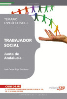 TRABAJADOR SOCIAL JUNTA DE ANDALUCÍA TEMARIO ESPECÍFICO VOL. I.
