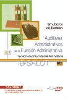 AUXILIARES ADMINISTRATIVOS DE LA FUNCIÓN ADMINISTRATIVA DEL SERVICIO DE SALUD DE