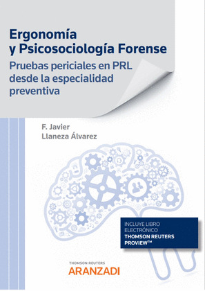 ERGONOMÍA Y PSICOSOCIOLOGÍA FORENSE. PRUEBAS PERICIALES EN PRL DESDE LA ESPECIAL