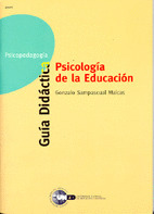 PSICOLOGIA DE LA EDUCACION. GUIA DIDACTICA