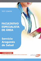 FACULTATIVO ESPECIALISTA DE ÁREA SERVICIO ARAGÓNES DE SALUD. TEST COMÚN