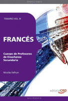 CUERPO DE PROFESORES DE ENSEÑANZA SECUNDARIA. FRANCÉS. TEMARIO VOL. III.