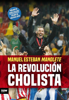 REVOLUCIÓN CHOLISTA, LA