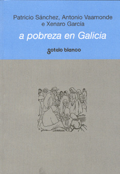 A POBREZA EN GALICIA