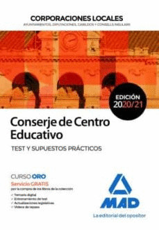 CONSERJE DE CENTRO EDUCATIVO DE CORPORACIONES LOCALES. TEST Y SUPUESTOS PRACTICO