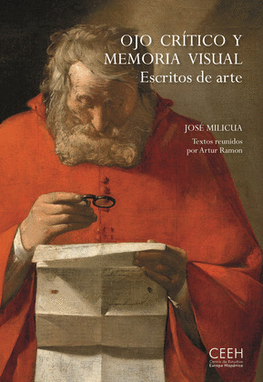 OJO CRITICO Y MEMORIA VISUAL. ESCRITOS DE ARTE