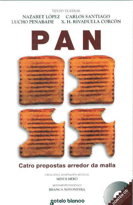 PAN. CATRO PROPOSTAS ARREDOR DA MALLA