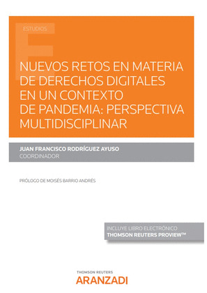 NUEVOS RETOS EN MATERIA DE DERECHOS DIGITALES EN UN CONTEXTO DE P