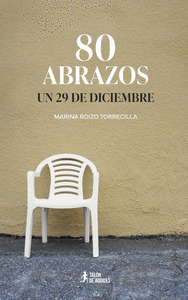 80 ABRAZOS UN 29 DE DICIEMBRE