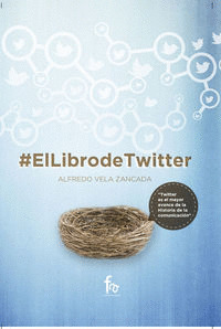#ELLIBRODETWITTER (EL LIBRO DE TWITTER)