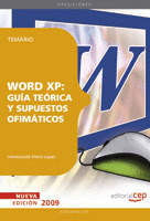 WORD XP: GUÍA TEÓRICA Y SUPUESTOS OFIMÁTICOS