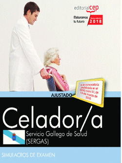 CELADOR. SERVICIO GALLEGO DE SALUD SIMULACROS DE EXAMEN