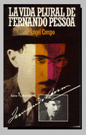 VIDA PLURAL DE FERNANDO PESSOA