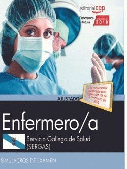 ENFERMERO/A DEL SERVICIO GALLEGO DE SALUD (SERGAS). SIMULACROS DE EXAMEN